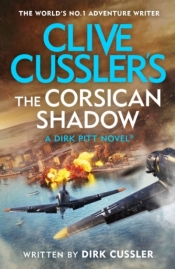 Clive Cussler`s The Corsican Shadow (Dirk Pitt #27) - Dirk Cussler